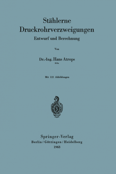 Stählerne Druckrohrverzweigungen