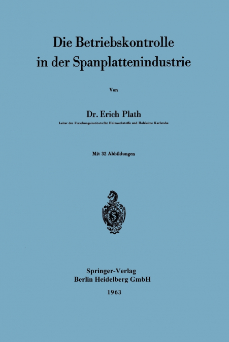 Die Betriebskontrolle in der Spanplattenindustrie