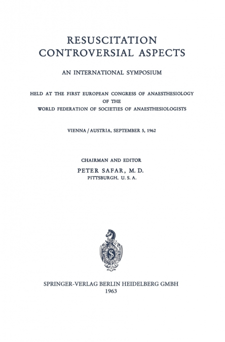 Resuscitation Controversial Aspects