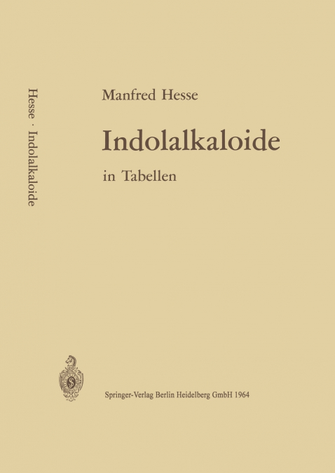 Indolalkaloide in Tabellen