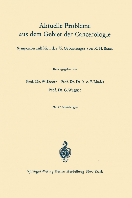 Aktuelle Probleme Aus Dem Gebiet Der Cancerologie