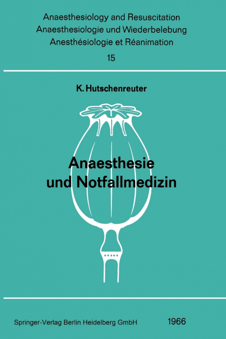 Anaesthesie und Notfallmedizin