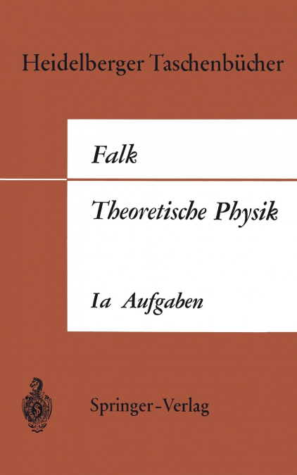 Theoretische Physik Auf Der Grundlage Einer Allgemeinen Dynamik