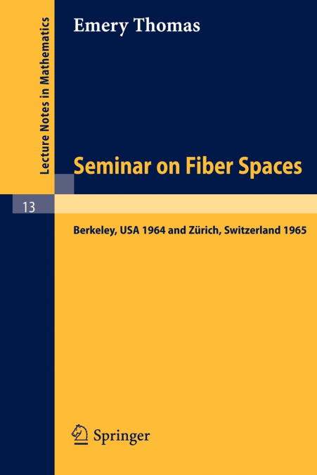 Seminar on Fiber Spaces