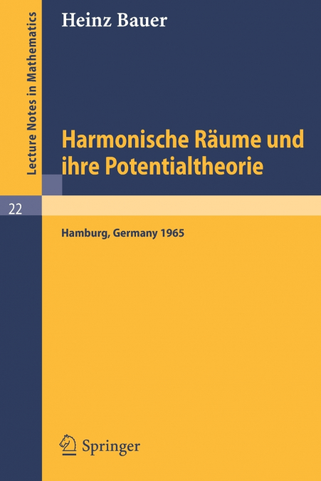 Harmonische Raume Und Ihre Potentialtheorie