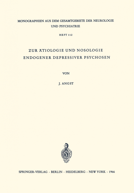 Zur Ätiologie und Nosologie endogener depressiver psychosen