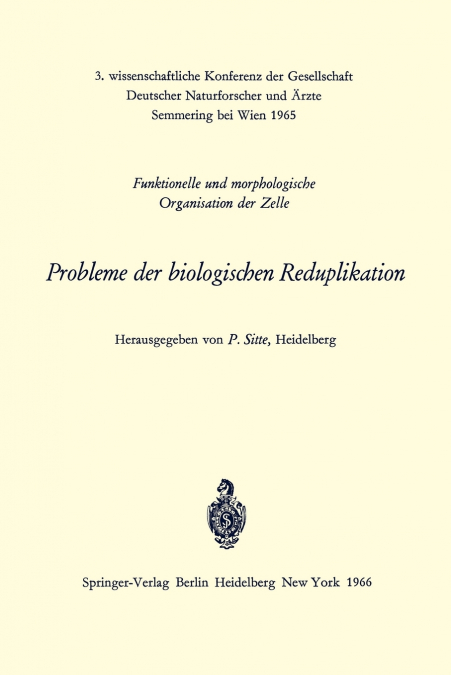 Probleme der biologischen Reduplikation