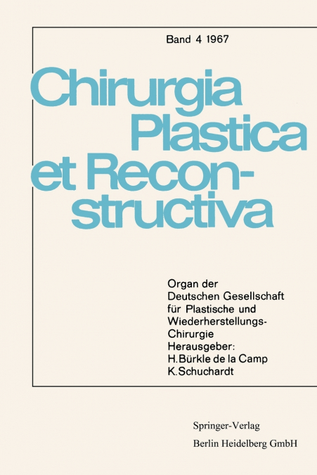 Organ Der Deutschen Gesellschaft Fur Plastische Und Wiederherstellungs-Chirurgie