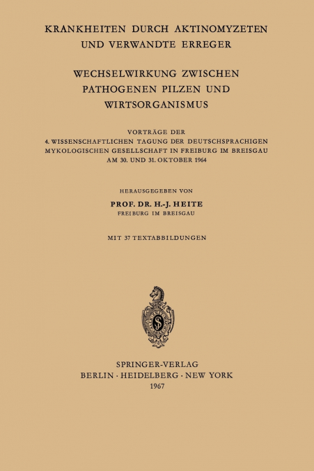 Krankheiten Durch Aktinomyzeten Und Verwandte Erreger Wechselwirkung Zwischen Pathogenen Pilzen Und Wirtsorganismus