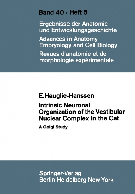 Intrinsic Neuronal Organization of the Vestibular Nuclear Complex in the Cat