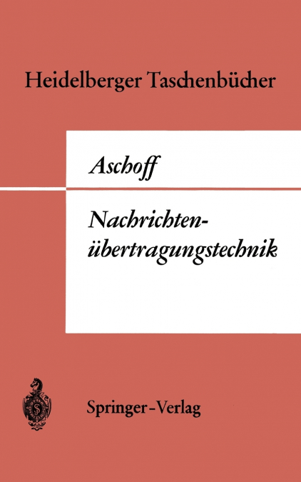 Einfuhrung in Die Nachrichtenubertragungstechnik
