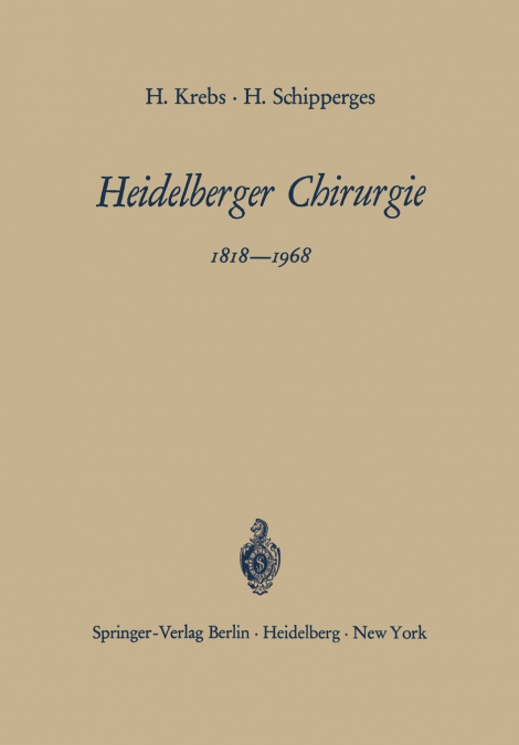 Heidelberger Chirurgie 1818-1968