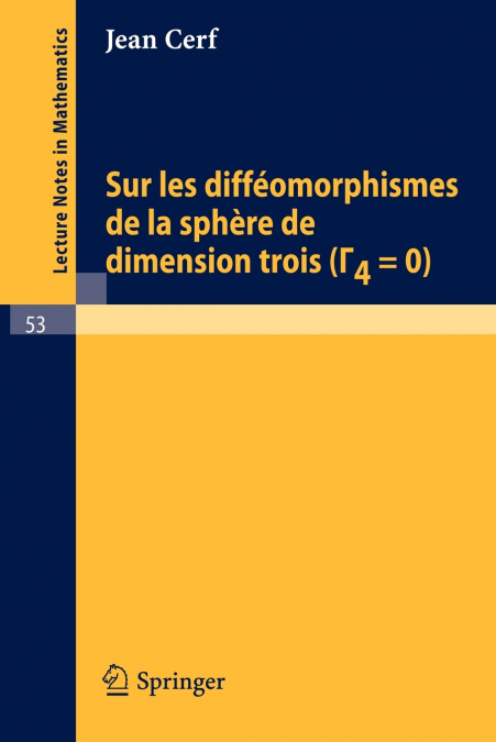 Sur Les Diffeomorphismes de La Sphere de Dimensions Trois (Gamma 4=0)