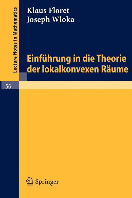 Einführung in die Theorie der lokalkonvexen Räume