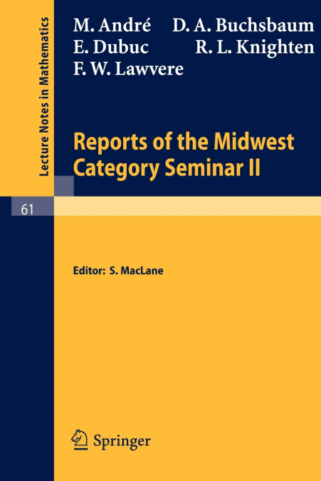Reports of the Midwest Category Seminar II