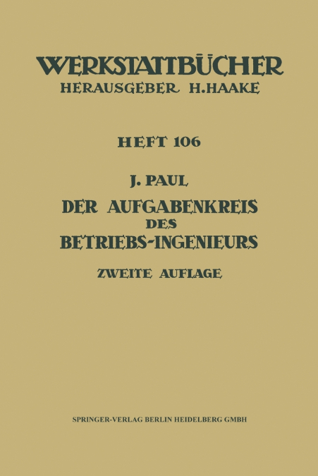Der Aufgabenkreis des Betriebs-Ingenieurs