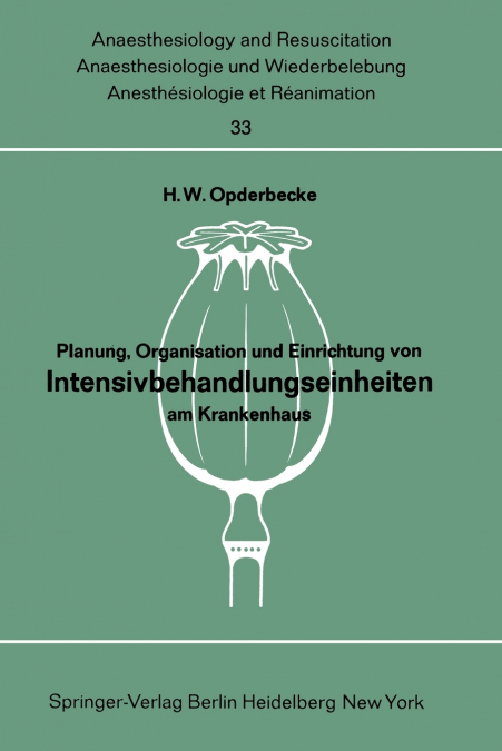 Planung, Organisation und Einrichtung von Intensivbehandlungseinheiten am Krankenhaus