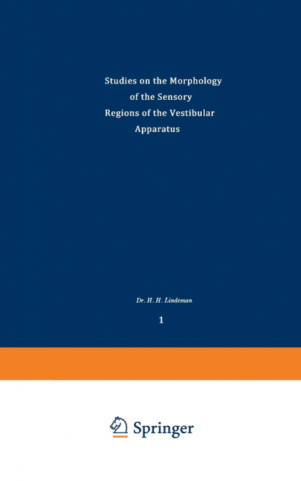 Studies on the Morphology of the Sensory Regions of the Vestibular Apparatus