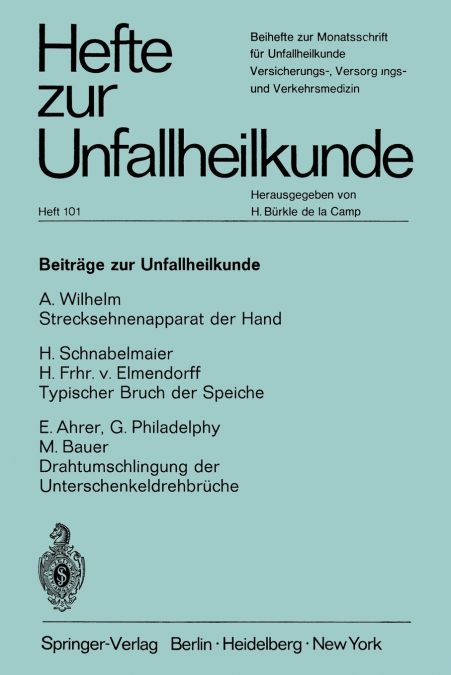 Beiträge zur Unfallheilkunde