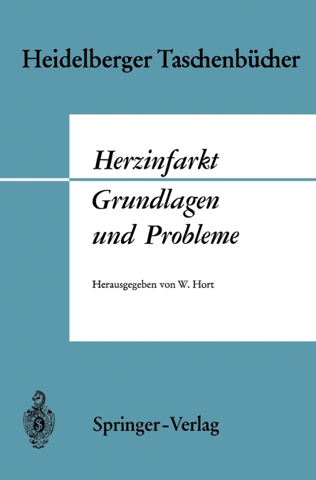 Herzinfarkt Grundlagen und Probleme