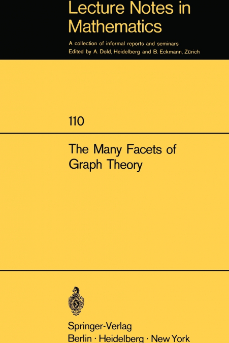 The Many Facets of Graph Theory