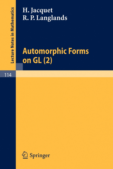 Automorphic Forms on Gl (2)