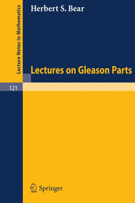 Lectures on Gleason Parts