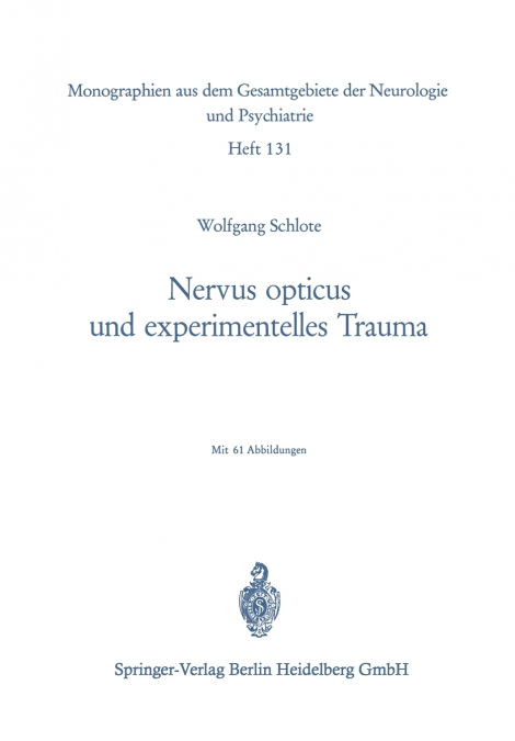 Nervus opticus und experimentelles Trauma