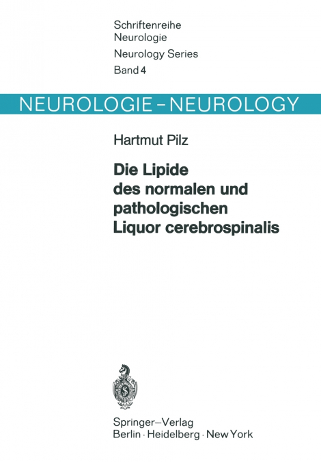 Die Lipide des normalen und pathologischen Liquor cerebrospinalis