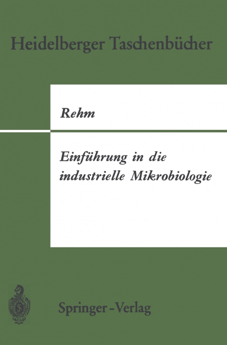 Einführung in die industrielle Mikrobiologie