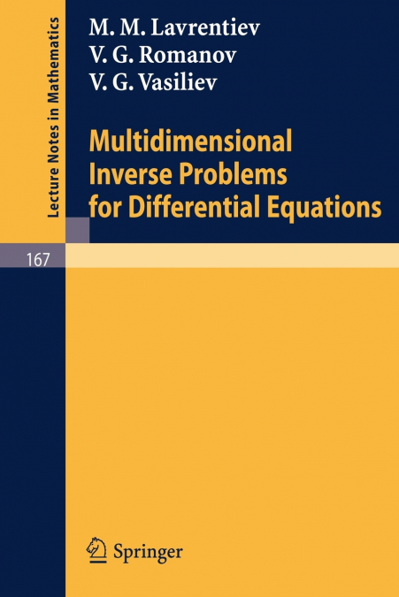 Multidimensional Inverse Problems for Differential Equations
