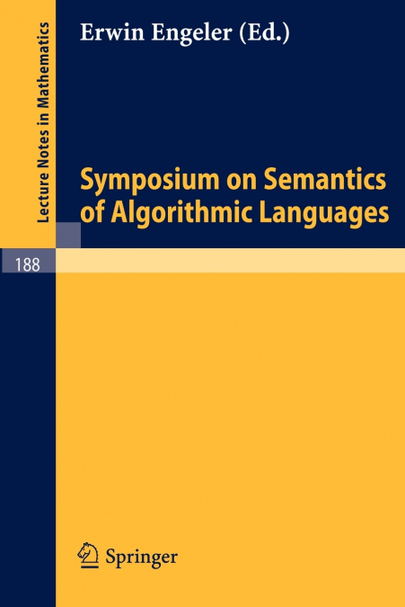Symposium on Semantics of Algorithmic Languages