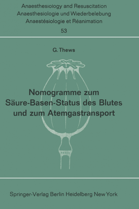 Nomogramme Zum Saure-Basen-Status Des Blutes Und Zum Atemgastransport