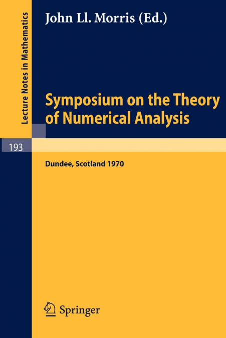 Symposium on the Theory of Numerical Analysis