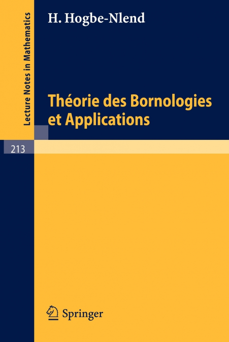 Theorie Des Bornologies Et Applications