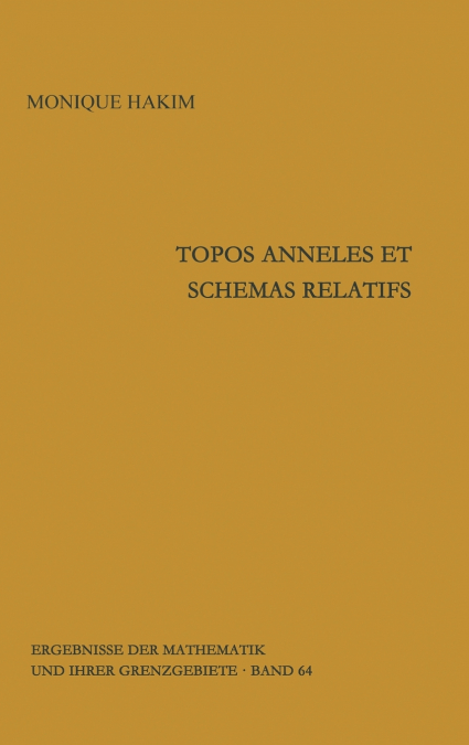 Topos anneles et schemas relatifs