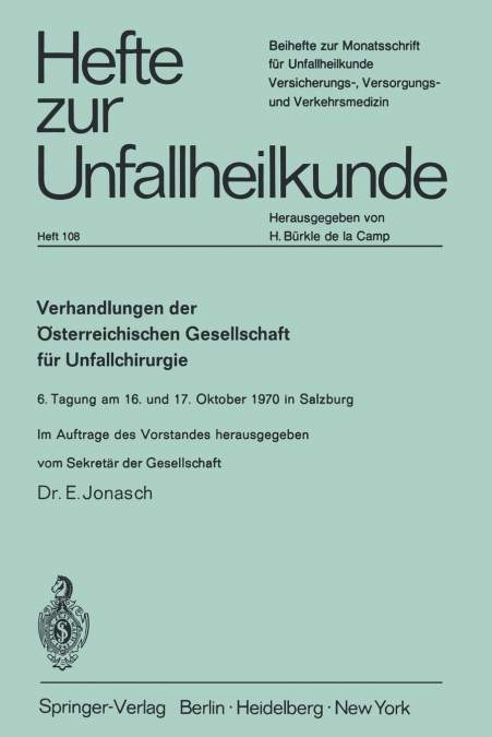 Verhandlungen Der Osterreichischen Gesellschaft Fur Unfallchirurgie