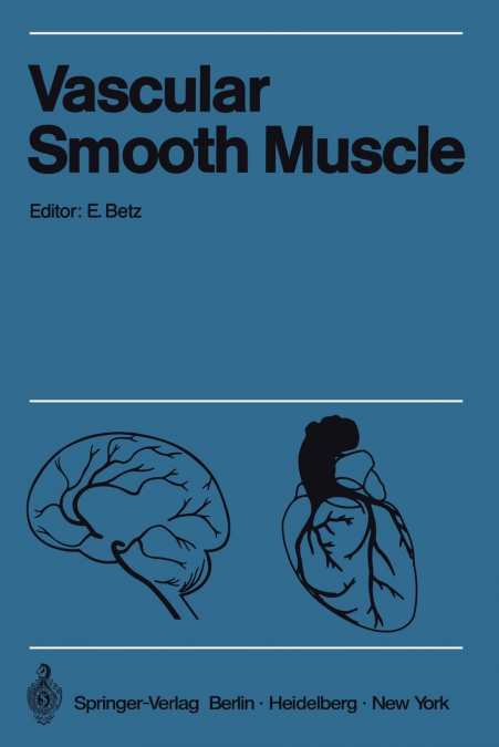 Vascular Smooth Muscle / Der Gefassmuskel