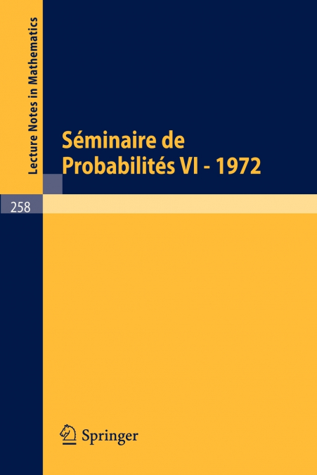Seminaire de Probabilites VI