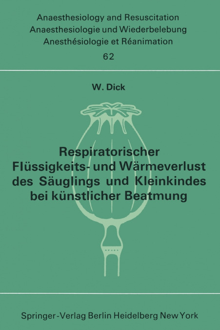 Respiratorischer Flussigkeits- Und Warmeverlust Des Sauglings Und Kleinkindes Bei Kunstlicher Beatmung