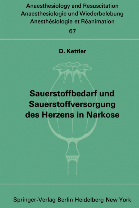 Sauerstoffbedarf und Sauerstoffversorgung des Herzens in Narkose