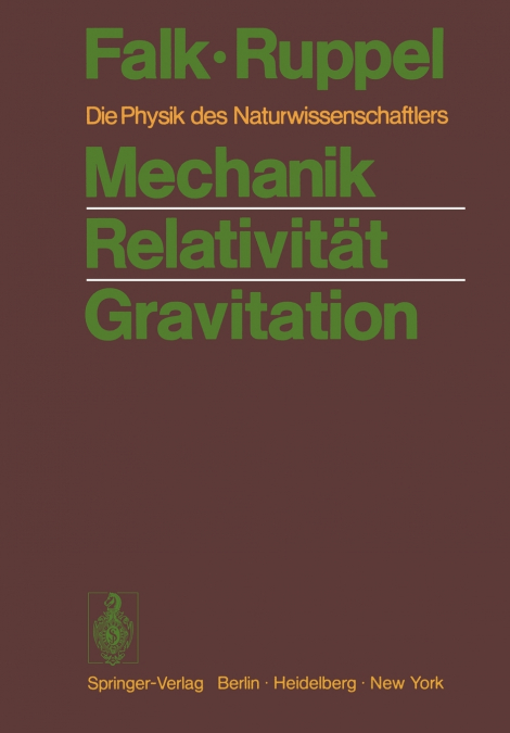 Mechanik Relativität Gravitation