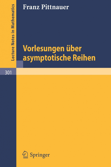 Vorlesungen Uber Asymptotische Reihen