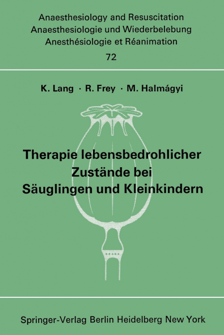 Therapie lebensbedrohlicher Zustände bei Säuglingen und Kleinkindern