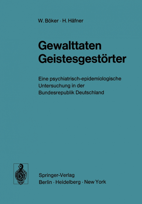 Gewalttaten Geistesgestörter