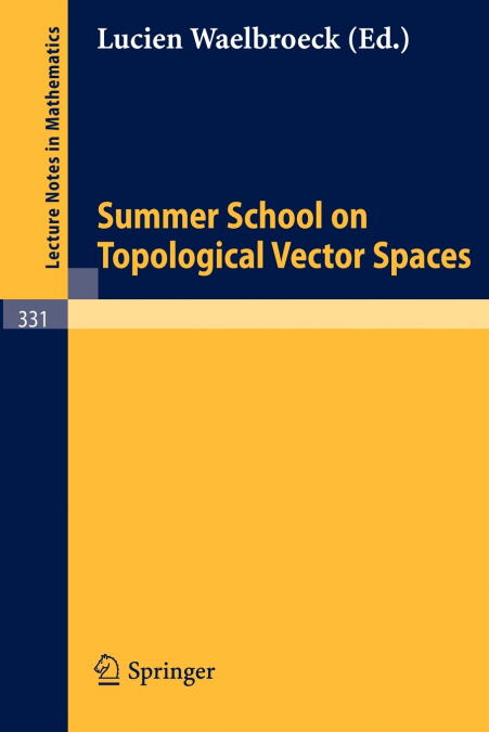 Summer School on Topological Vector Spaces