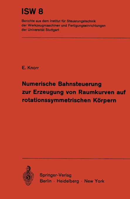 Numerische Bahnsteuerung zur Erzeugung von Raumkurven auf rotationssymmetrischen Körpern