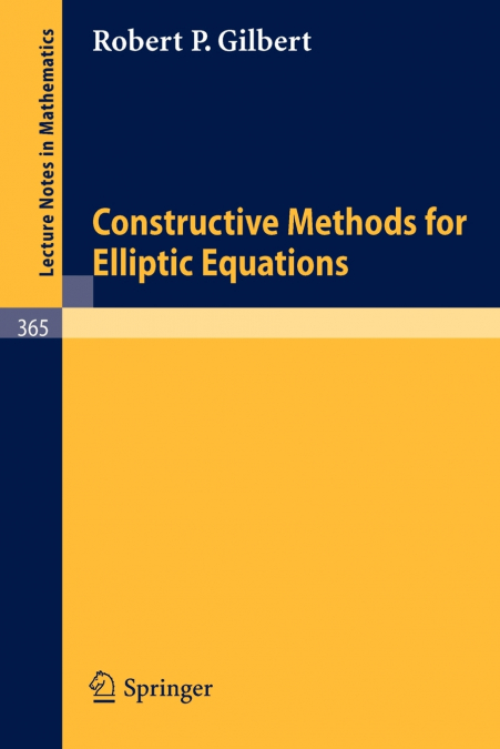 Constructive Methods for Elliptic Equations