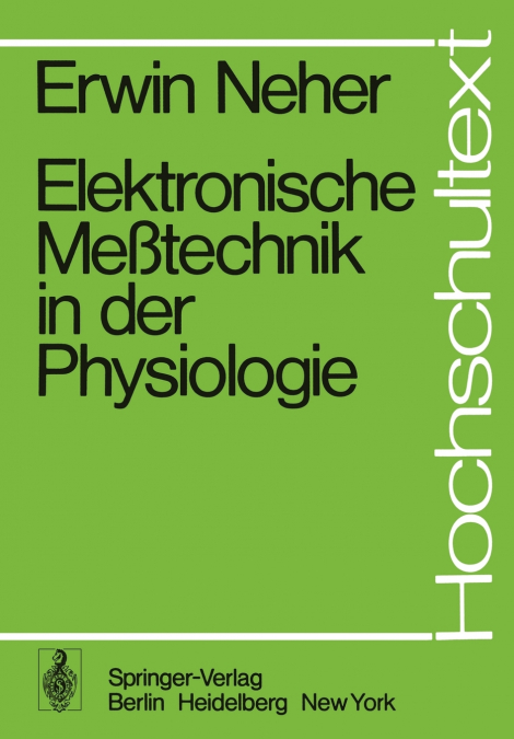 Elektronische Meßtechnik in der Physiologie
