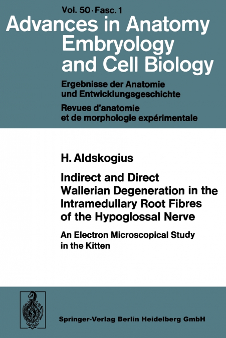 Indirect and Direct Wallerian Degeneration in the Intramedullary Root Fibres of the Hypoglossal Nerve